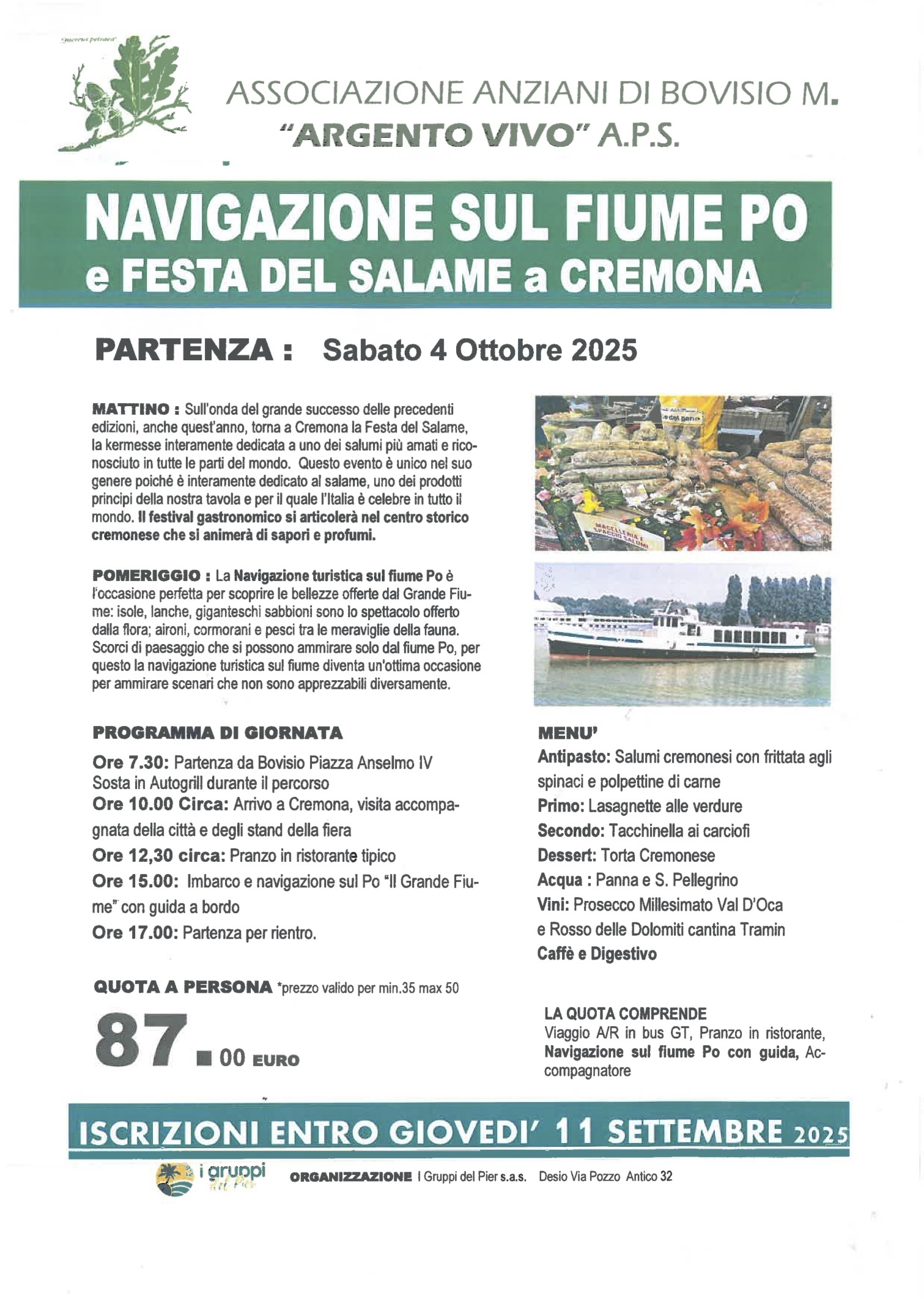 NAVIGAZIONE SUL FIUME PO E FESTA DEL SALAME A CREMONA - 